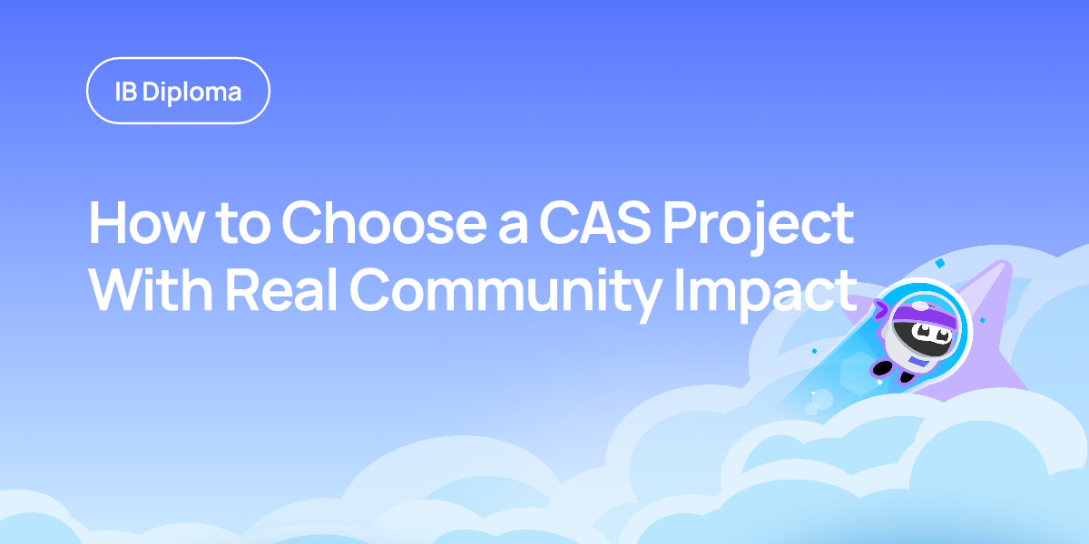 How to Choose a CAS Project With Real Community Impact