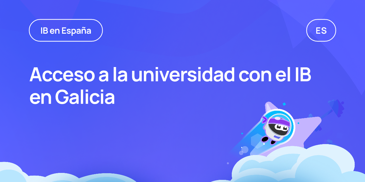 Acceso a la universidad con el IB en Galicia