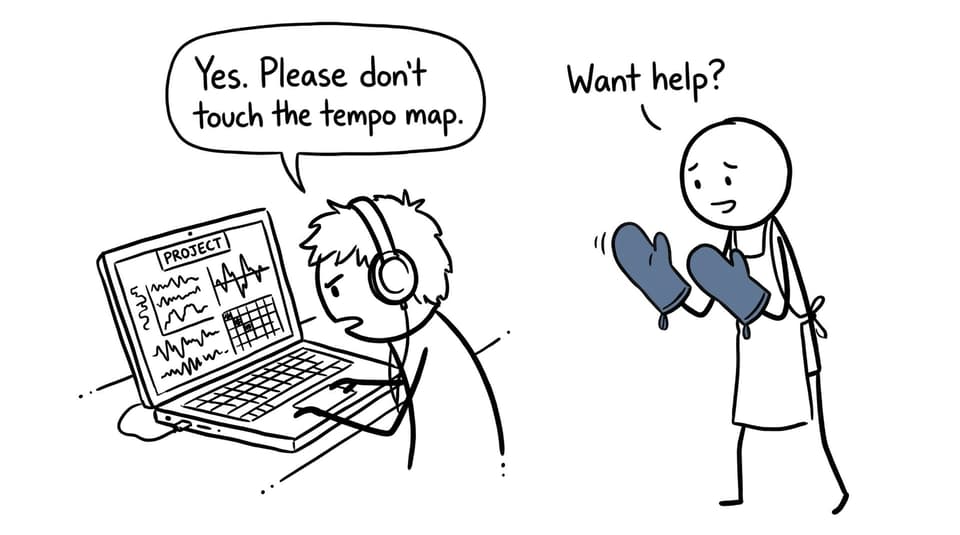 A parent learns that not touching the tempo map can be helpful