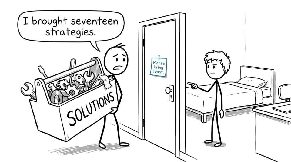 A parent arrives with seventeen strategies when the student only wants toast