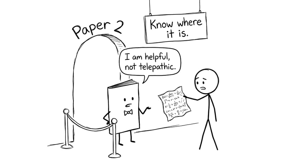 A formula booklet bouncer guards a club called “Paper 2” and says “I am helpful, not telepathic.”
