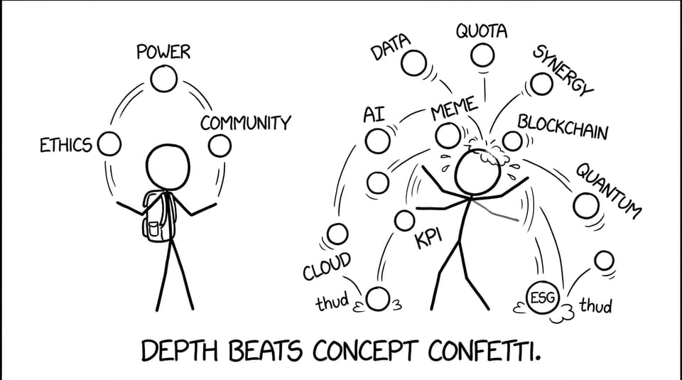 Juggling depth vs concept confetti