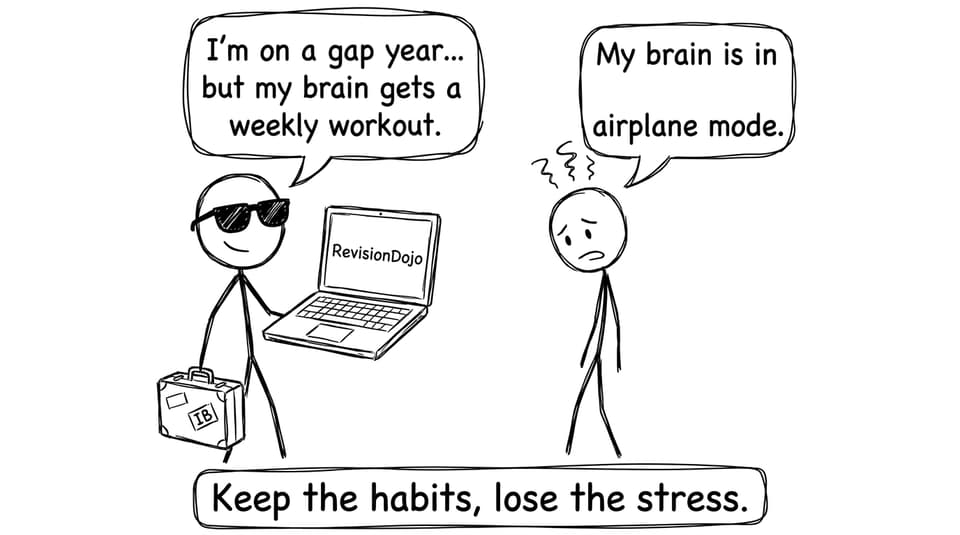 Gap year student keeping study habits with RevisionDojo