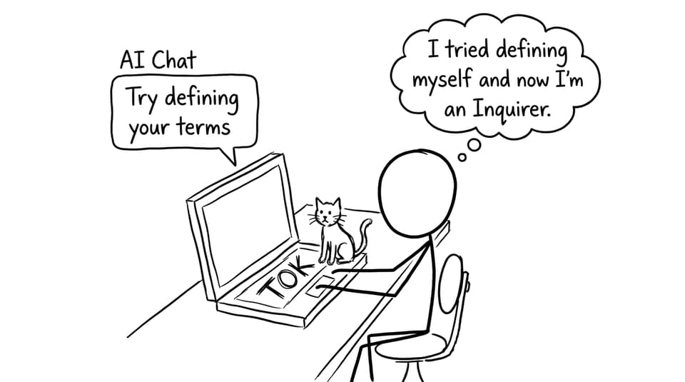 AI Chat bubble: “Try defining your terms” cat labeled TOK