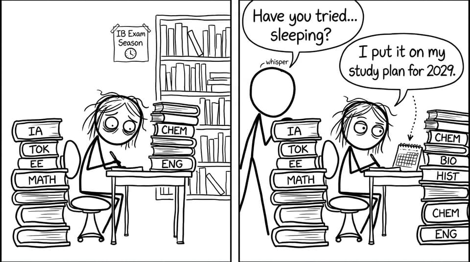 A stressed IB student in a library joking about sleep