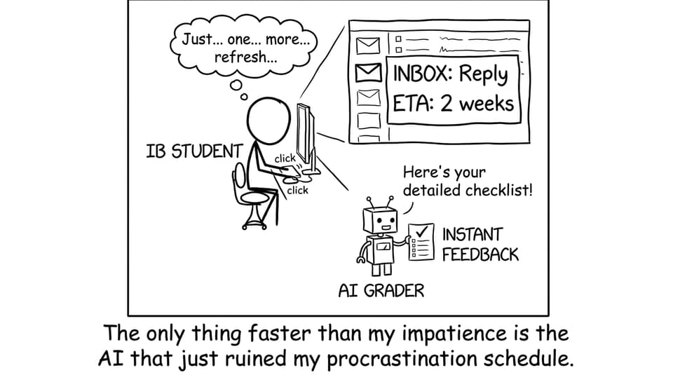 Student refreshing inbox vs AI feedback