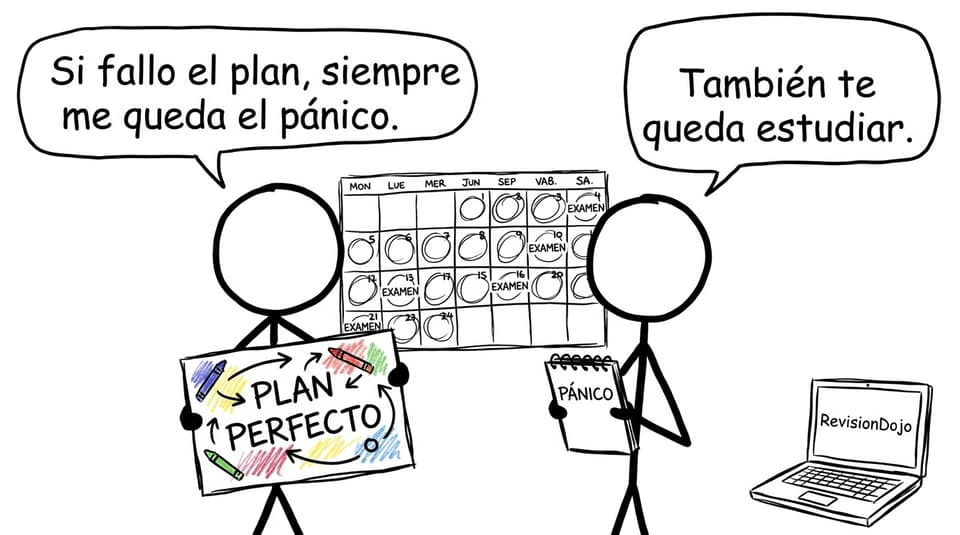 Plan perfecto vs pánico, con RevisionDojo abierto