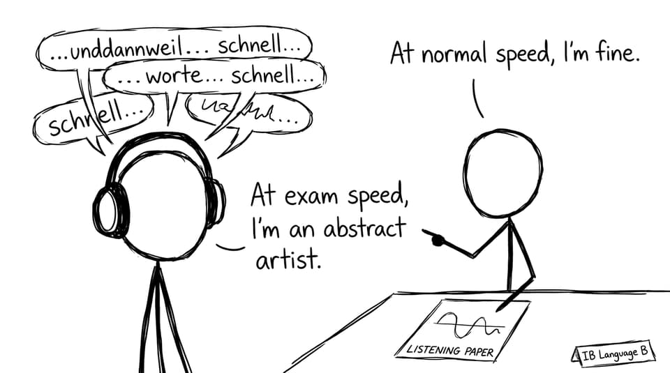 Listening at exam speed joke