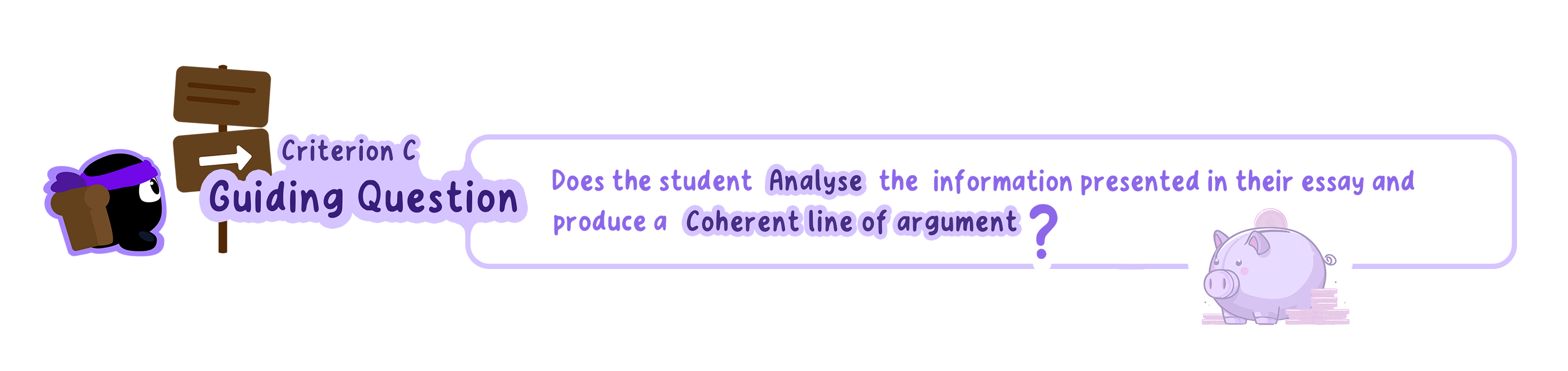 Guiding question for Criterion C.